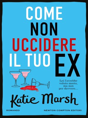 cover image of Come non uccidere il tuo ex